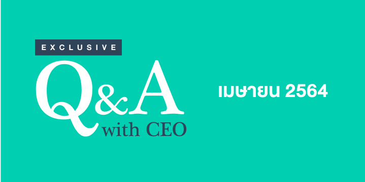 สรุปคำถาม-ตอบ Exclusive Q&#038;A with CEO จาก Jitta Wealth เดือนเมษายน 2564